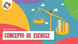 Concepto de escasez  Economía [upl. by Ayres]