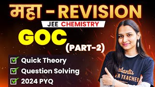 GOC Theory Questions PYQs Part 2  JEE 2024 April Attempt  JEE Maha Revision  Shilpi Mam [upl. by Pejsach442]