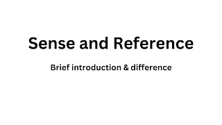 Sense and Reference  Semantics [upl. by Lawler]