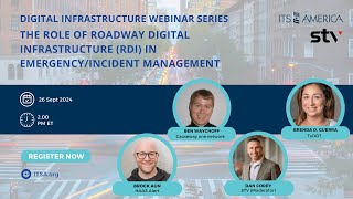 The Role of Roadway Digital Infrastructure RDI in EmergencyIncident Management [upl. by Rehtnug321]