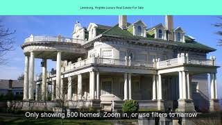 Leesburg Virginia Luxury Real Estate For Sale [upl. by Cychosz]