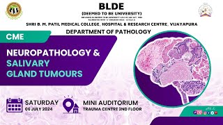 CME on Neuropathology amp Salivary Gland Tumours 6th July 2024 [upl. by Downes]