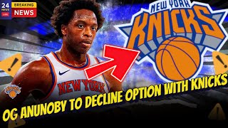 BREAKING OG Anunoby Shocks Knicks Declines Option amp Becomes Free Agent nba knicks [upl. by Judson429]