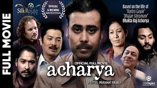 acharya  Nepali Official Full Movie  Satya Raj Acharya Aruna Karki Sunil Ghulam Ali Dayahang [upl. by Vaclava]