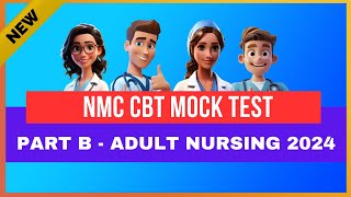 NMC CBT Mock Test With Answers Part B  Adult Nursing for the UK 100 Questions  2024  MIHIRAA [upl. by Anisirhc]