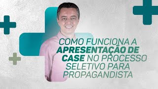 Apresentação de CASE Propagandista na industria farmaceutica [upl. by Clute]