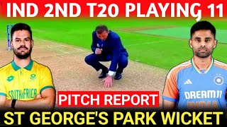 IND VS SA 2ND T20 ST GEORGES PARK PITCH REPORTIND PLAYING 11 2ND T20GQEBERHA PITCH REPORT [upl. by Basham]