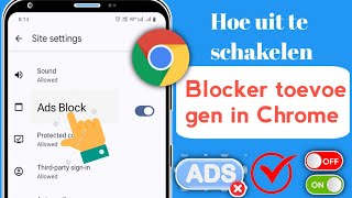 Adblocker inuitschakelen in Google Chrome op Android [upl. by Birk504]