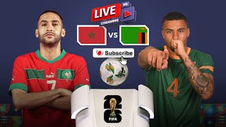 🔴LIVE Morocco vs Zambia  FIFA World Cup Match Today⚽🎬 [upl. by Loziram383]