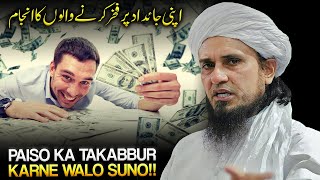 Paiso Ka Takabbur Karne Walo Suno  Mufti Tariq Masood [upl. by Yk359]