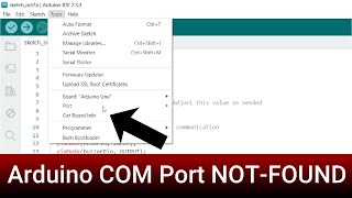 Arduino Port Problem  COM Port Not Found [upl. by Nee462]