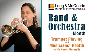 Trumpet Playing and Musicians Health with Karen Donnelly [upl. by Asinet]