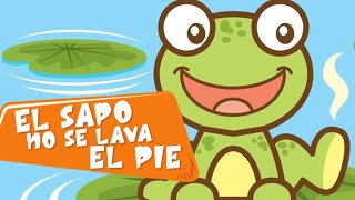 El Sapo no se Lava el Pie 🐸 Divertida Canción Infantil ♫ Cantar y Bailar con Animales [upl. by Pomona51]