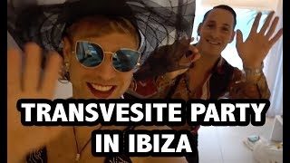 TRANSVESTITE PARTY IN IBIZA  PLAYA D´EN BOSSA CLOSED  Vlog 44 [upl. by Alleynad]