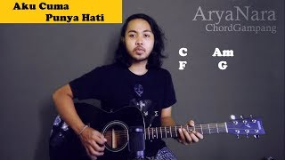 Chord Gampang Aku Cuma Punya Hati  Mytha Lestari by Arya Nara Tutorial Gitar Untuk Pemula [upl. by Ellac474]