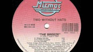 Two without hats  The breezebreezey club mix [upl. by Adliw]