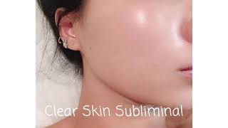 ⚠️CAUTION⚠️ POWERFUL  Listen Once Clear Skin Subliminal [upl. by Attenyw]