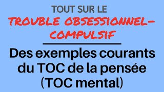 Des exemples courants du TOC de la pensée TOC mental [upl. by Sedrul]