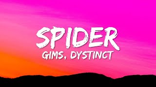 GIMS amp DYSTINCT  SPIDER ParolesLyrics [upl. by Muir]