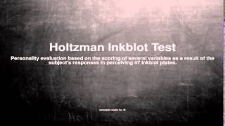 Medical vocabulary What does Holtzman Inkblot Test mean [upl. by Vasti360]