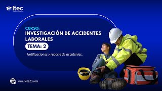 CLASE 02  INVESTIGACIÓN DE ACCIDENTES LABORALES [upl. by Cuthbert417]