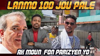 Lanmo 100 voye on mesaj piman bouk Bay Moun Fon Parizyen GUy Philippe Atake Luis abinader [upl. by Orlov219]