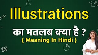 Illustrations meaning in hindi  Illustrations ka matlab kya hota hai  Word meaning [upl. by Dlorej433]