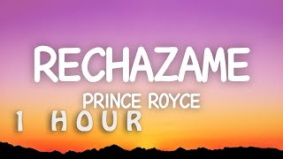 1 HOUR 🕐  Rechazame  Prince Royce Lyrics [upl. by Nydnarb]