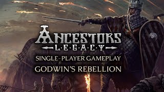 Ancestors Legacy singleplayer gameplay  Godwins Rebellion [upl. by Tullius]