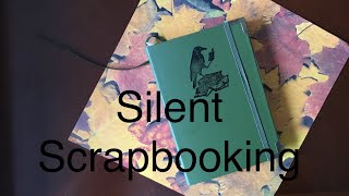 NO TALKING ASMR SCRAPBOOKING Ep 27 [upl. by Yehus]