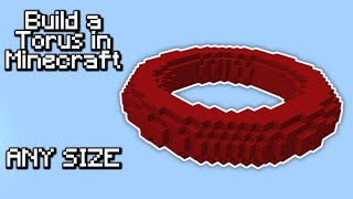 How to Build a TORUSDONUT of ANY SIZE in Minecraft EASY [upl. by Leelaj]