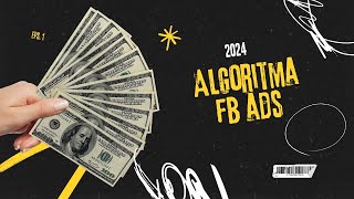 ALGORITMA FBMeta Ads 2024  ga se cuan dulu [upl. by Enomas]