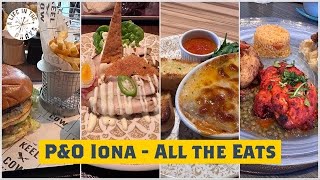 PampO Iona Full Dining Tour amp Review  The BEST Places to Eat amp Where to AVOID [upl. by Aivatan]