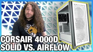 Corsair 4000D Airflow Case Review vs Solid Panel Thermals Noise amp Quality [upl. by Boothman]