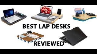 BEST LAP DESK OF 2022 SIDE BY SIDE COMPARISON [upl. by Enitsyrk]