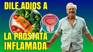 7 Alimentos para Reducir la Próstata Inflamada [upl. by Akihsan527]