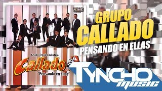 Grupo Callado quotPensando en ellasquot 2012  Disco Completo [upl. by Ahsienom]