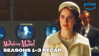 The Marvelous Mrs Maisel Seasons 1  3  PV Recaps  Prime Video [upl. by Valda972]