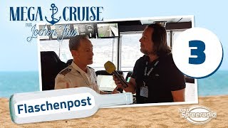 Flaschenpost von der Mega Cruise mit Jochen Trus  Mittwoch [upl. by Bondy]