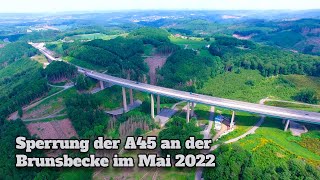 A45 Sperrung Brunsbecke vor Hagen 2022 [upl. by Enywad547]