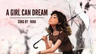 A GIRL CAN DREAM  NINA  LYRICS [upl. by Mavis579]