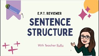 EPT REVIEWER │ SENTENCE STRUCTURE [upl. by Aitahs317]