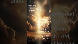 Prayer for departed love one jesus departed prayer trending shorts highlights faith church [upl. by Isabeau]