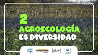 02  AGROECOLOGÍA ES DIVERSIDAD  Pensar la Soberanía Alimentaria [upl. by Aratas173]