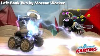 LittleBigPlanet Karting Beta Left Bank Two by Mocean Worker MUSIC [upl. by Thomey]