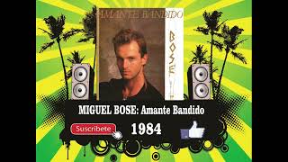 Miguel Bose  Amante Bandido Radio Version [upl. by Nihsfa]