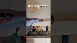 How you should treat your youngers😄trendingshortscomedysiblingconnectionfunnyviralsister [upl. by Imoan677]