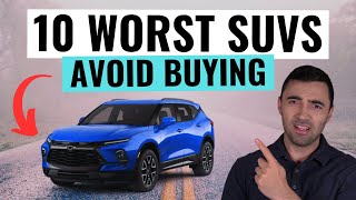 Top 10 WORST SUVs of 2024 You Should NEVER BUY  Avoid These Money Pits [upl. by Arit858]