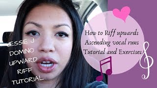 How to Riff upwards I Ascending vocal runs Exercises Tutorial and Explanation [upl. by Wolsky]