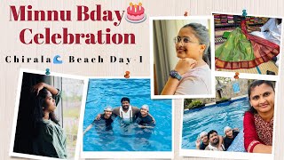 Minnu Birthday Celebration in Chirala Beach Day1🎂🌊Saree ShoppingPrivate Beach Resorttrending [upl. by Latt]